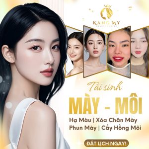 TMV QT Kang My - Hạ Màu/ Xóa Chân Mày/ Phun Mày/ Cấy Hồng Môi
