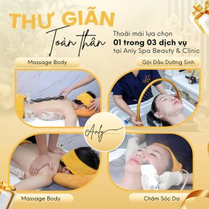 Anly Spa Beauty & Clinic - Massage Body/ Gội Đầu/ Chăm Sóc Da