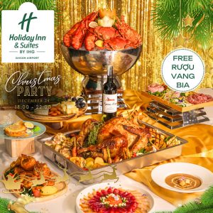 Holiday Inn & Suites - Tiệc Buffet Hải Sản Đêm Giáng Sinh (24/12)