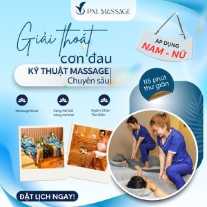 PXL Massage Khỏe - Massage Body Đá Nóng, Xông Hơi, Ngâm Chân 115'
