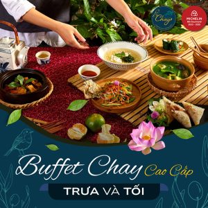 Chay Garden - Buffet Ẩm Thực Chay Trưa/ Tối