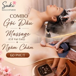 Suki Nails Studio - Gội Đầu + Massage Cổ Vai Gáy + Ngâm Châm 60P