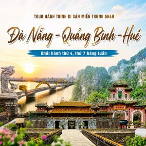 Tour Di Sản Miền Trung 5N4Đ - Đà Nẵng - Quảng Bình - Huế