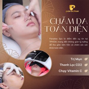 Paradise Spa - Trị Mụn/ Thanh Lọc CO2/ Chạy Vitamin C