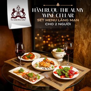 Hầm Rượu The Aumy Wine Cellar - Set Menu Lãng Mạn Cho 2 Người