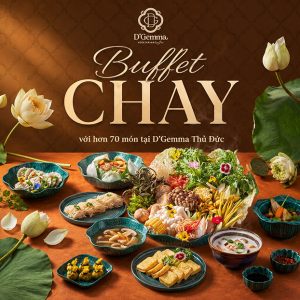 DGemma Thủ Đức - Buffet Chay Cao Cấp Trưa/ Tối